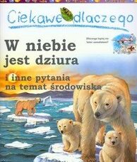 Ciekawe dlaczego w niebie jest dziura