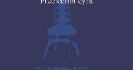 Przejechał cyrk