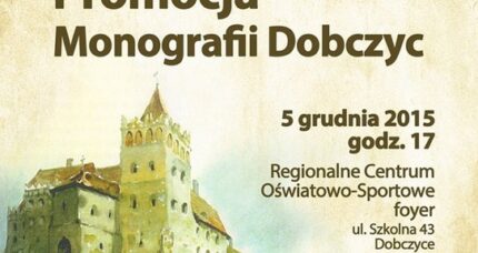 “Monografia Dobczyc”-Premiera