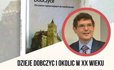 “Dobczyce w XX wieku” – Spotkanie