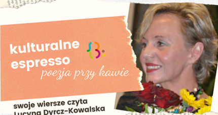 “Kulturalne espresso – poezja przy kawie”