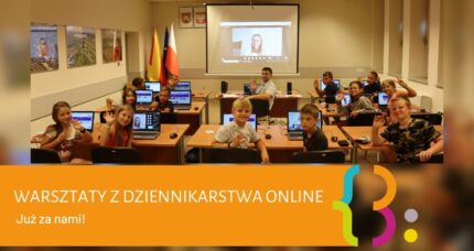 WARSZTATY Z DZIENNIKARSTWA ONLINE