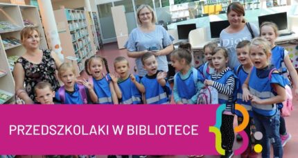 PRZEDSZKOLAKI W BIBLIOTECE