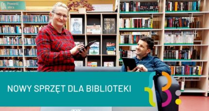 NOWY SPRZĘT DLA BIBLIOTEKI