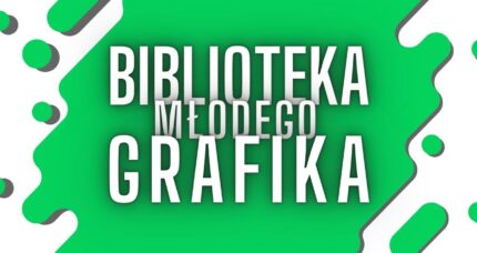 BIBLIOTEKA MŁODEGO GRAFIKA – FINAŁ