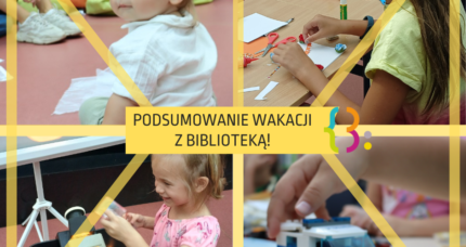 Podsumowanie wakacji w bibliotece