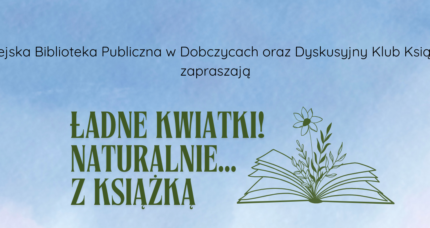 Ładne kwiatki! Naturalnie… z książką!