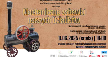 Wernisaż wystawy „Mechaniczne zabawki naszych Dziadków”