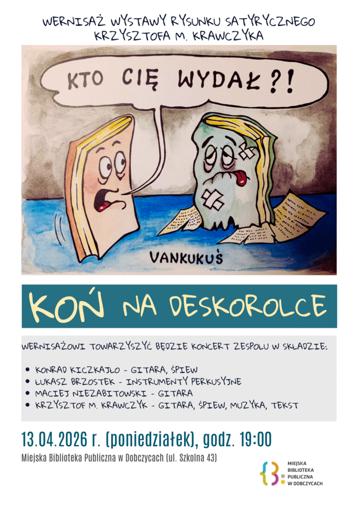 Rysunek satyryczny autorstwa Krzysztofa M. Krawczyka przedstawia dwie spersonifikowane książki. Książka po lewej stronie jest zadbana i pyta zszokowana: „KTO CIĘ WYDAŁ?!”. Książka po prawej stronie jest brudna, zniszczona, ma plastry na okładce i gubi kartki. Ilustracja jest żartem opartym na dwuznaczności słowa „wydać” (opublikować książkę lub zdradzić kogoś).
