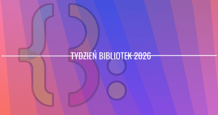 Miniaturka dla Tydzień bibliotek 2026
