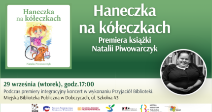 Miniaturka dla Premiera książki Natalii Piwowarczyk – „Haneczka na&nbsp;kółeczkach”